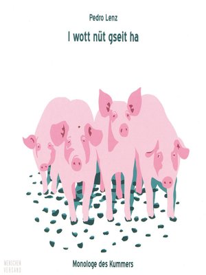 cover image of I wott nüt gseit ha--Monologe des Kummers